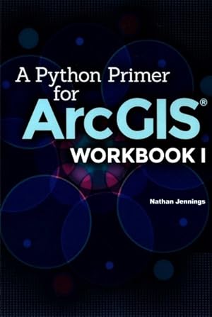 Seller image for Python Primer for ArcGIS for sale by GreatBookPricesUK