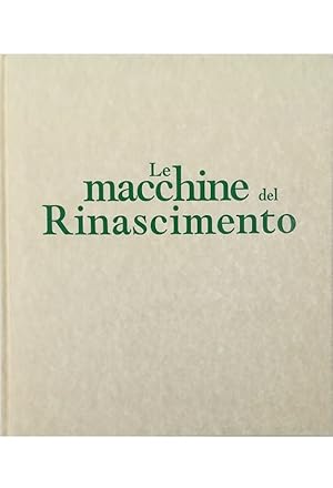 Immagine del venditore per Le macchine del Rinascimento venduto da Libreria Tara