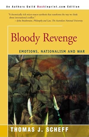 Imagen del vendedor de Bloody Revenge : Emotions, Nationalism and War a la venta por GreatBookPricesUK