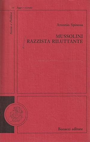 Immagine del venditore per Mussolini razzista riluttante venduto da Messinissa libri