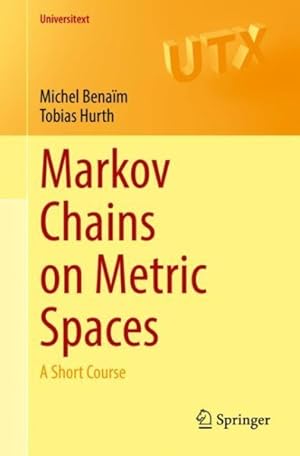 Immagine del venditore per Markov Chains on Metric Spaces : A Short Course venduto da GreatBookPricesUK