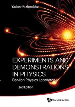 Bild des Verk�ufers f�r Experiments and Demonstrations in Physics : Bar-llan Physics Laboratory zum Verkauf von GreatBookPricesUK