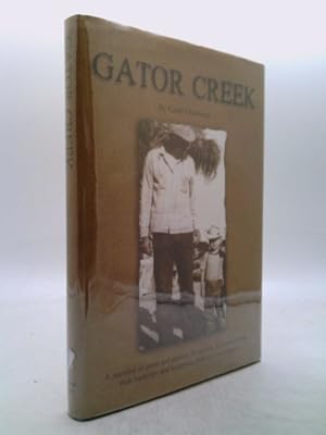 Bild des Verkufers fr Gator Creek zum Verkauf von ThriftBooksVintage