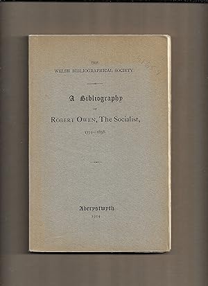 Imagen del vendedor de A bibliography of Robert Owen : the socialist, 1771-1858. a la venta por Gwyn Tudur Davies