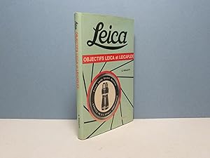 Leica. Objectifs pour Leica et Leicaflex