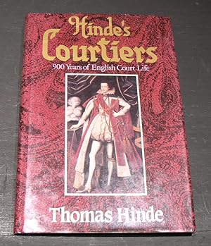 Seller image for Hinde's Courtiers; 900 Years of English Court Life for sale by powellbooks Somerset UK.