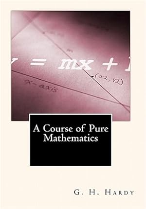 Immagine del venditore per Course of Pure Mathematics venduto da GreatBookPricesUK