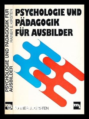 Seller image for Psychologie und Padagogik fur Ausbilder ; Regeln und Hilfen fur die Ausbildungspraxis for sale by MW Books Ltd.