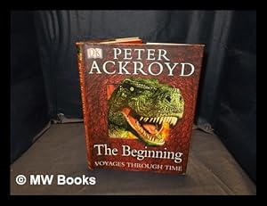 Seller image for The beginning / Peter Ackroyd for sale by MW Books Ltd.