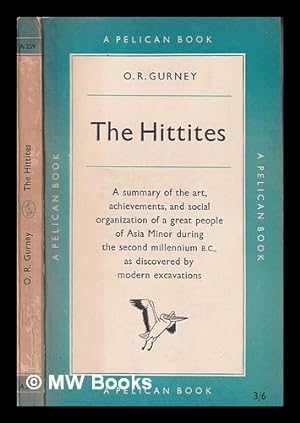 Bild des Verkufers fr The Hittites / O.R. Gurney zum Verkauf von MW Books Ltd.