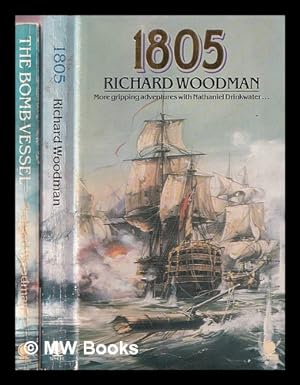 Seller image for 1805 ; The Bomb Vessel for sale by MW Books Ltd.