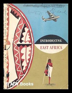 Seller image for Introducing East Africa / [prepared by the Colonial Office and the Central Office of Information] for sale by MW Books Ltd.