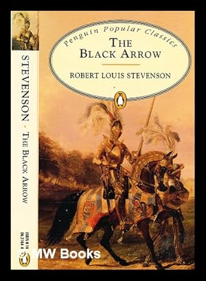 Image du vendeur pour The Black Arrow / Robert Louis Stevenson mis en vente par MW Books Ltd.