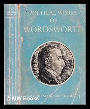 Seller image for The poetical works of Wordsworth / with introductions and notes, edited by Thomas Hutchinson for sale by MW Books Ltd.
