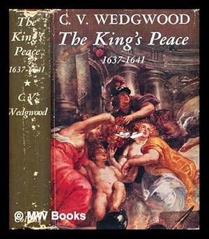 Seller image for The King's peace, 1637-1641 / by Dame Cicely V. Wedgwood for sale by MW Books Ltd.