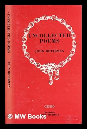 Seller image for Uncollected poems / by John Betjeman, with a foreword by Bevis Hillier for sale by MW Books Ltd.