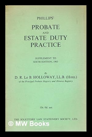 Bild des Verkufers fr Phillips' probate and estate duty practice zum Verkauf von MW Books Ltd.