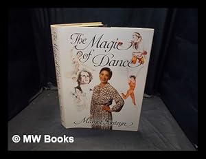 Imagen del vendedor de The Magic of dance / BBC-TV and Time-Life Television a la venta por MW Books Ltd.