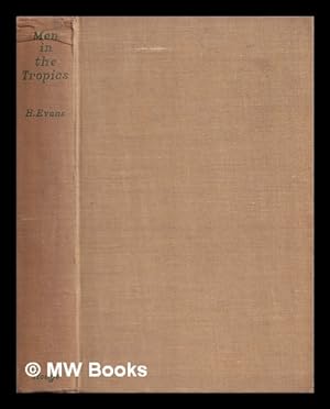 Immagine del venditore per Men in the tropics : a colonial anthology. venduto da MW Books Ltd.