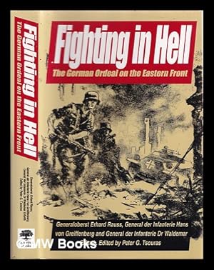 Seller image for Fighting in hell : the German ordeal on the Eastern Front for sale by MW Books Ltd.