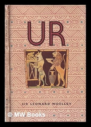 Imagen del vendedor de Ur: the first phases / by Leonard Woolley a la venta por MW Books Ltd.