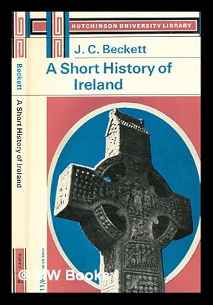 Seller image for A short history of Ireland / by J.C. Beckett for sale by MW Books Ltd.