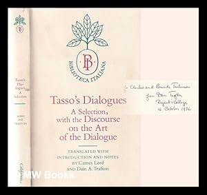 Imagen del vendedor de Tasso's dialogues: a selection with the Discourse on the art of the dialogue / translated with introduction and notes by Carnes Lord and Dain A. Trafton a la venta por MW Books Ltd.