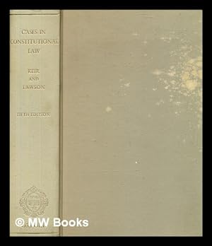 Seller image for Cases in constitutional law / D. L. Keir and F. H. Lawson for sale by MW Books Ltd.