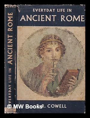 Imagen del vendedor de Everyday life in ancient Rome / by F. R. Cowell; illustrated from drawings by D. Stredder Bist a la venta por MW Books Ltd.