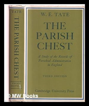 Seller image for The parish chest : a study of the records of parochial administration in England for sale by MW Books Ltd.