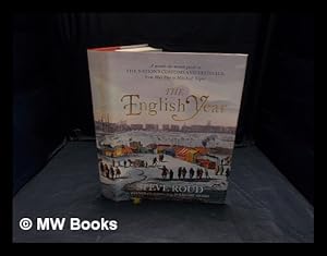 Seller image for The English year : a month-by-month guide to the nation's customs and festivals, from May Day to Mischief Night / Steve Roud for sale by MW Books Ltd.