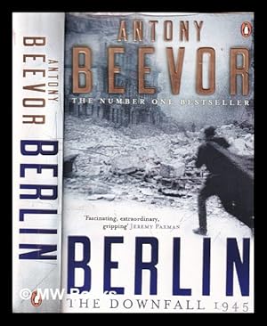 Immagine del venditore per Berlin : the downfall, 1945 / Antony Beevor venduto da MW Books Ltd.