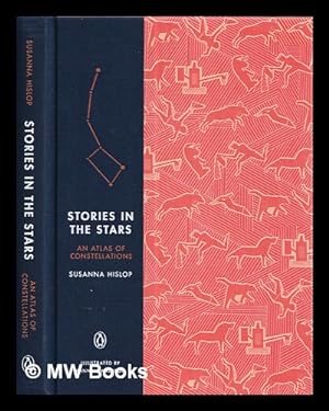 Seller image for Stories in the stars : an atlas of constellations for sale by MW Books Ltd.