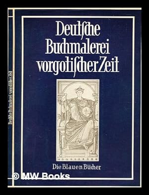 Seller image for Deutsche Buchmalerei vorgotischer Zeit for sale by MW Books Ltd.