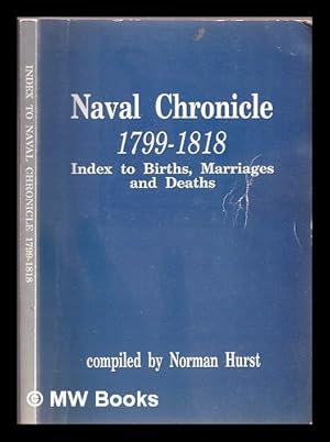 Immagine del venditore per Naval chronicle, 1799-1818 : index to births, marriages, and deaths venduto da MW Books Ltd.