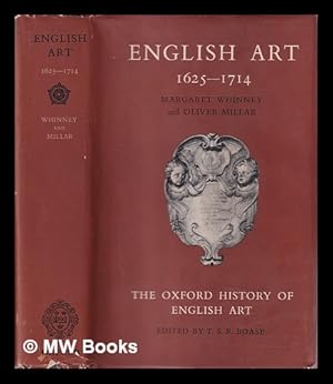 Bild des Verkufers fr English art, 1625-1714 / Margaret Whinney and Oliver Millar zum Verkauf von MW Books Ltd.