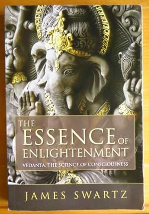 Bild des Verkufers fr The Essence of Enlightenment: Vedanta, The Science of Consciousness (English Edition) zum Verkauf von Antiquariat Blschke