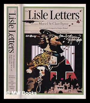 Immagine del venditore per The Lisle Letters : an Abridgement / Edited by Muriel St. Clare Byrne ; Selected and Arranged by Bridget Boland ; Foreword by Hugh Trevor-Roper venduto da MW Books Ltd.