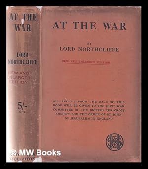 Seller image for At the war / by Lord Northcliffe for sale by MW Books Ltd.