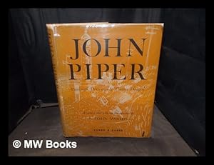 Seller image for John Piper : paintings, drawings & theatre designs, 1932-1954 / arranged and with an introduction by S. John Woods for sale by MW Books Ltd.