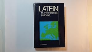 Bild des Verkufers fr Latein, Muttersprache Europas zum Verkauf von Gebrauchtbcherlogistik  H.J. Lauterbach