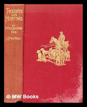 Imagen del vendedor de Thoughts on hunting . / Peter Beckford a la venta por MW Books Ltd.