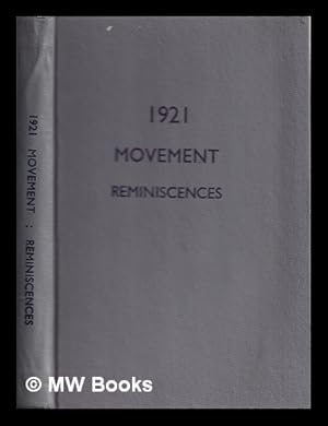Seller image for 1921 Movement Reminiscences for sale by MW Books Ltd.
