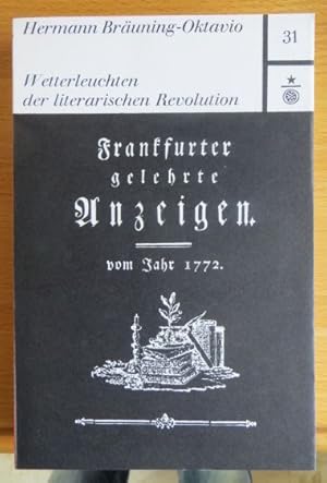 Imagen del vendedor de Wetterleuchten der literarischen Revolution : Johann Heinrich Merck u. seine Mitarb. an d. Frankfurter gelehrten Anzeigen 1772 in Bild u. Wort. Darmst�dter Schriften ; 31 a la venta por Antiquariat Bl�schke