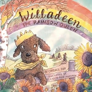 Seller image for Willadeen the Rainbow Queen (Paperback or Softback) for sale by BargainBookStores