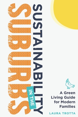 Bild des Verkufers fr Sustainability in the Suburbs (Paperback or Softback) zum Verkauf von BargainBookStores