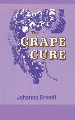 Seller image for The Grape Cure (Hardback or Cased Book) for sale by BargainBookStores