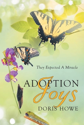 Seller image for Adoption Joys: They Expected A Miracle (Paperback or Softback) for sale by BargainBookStores