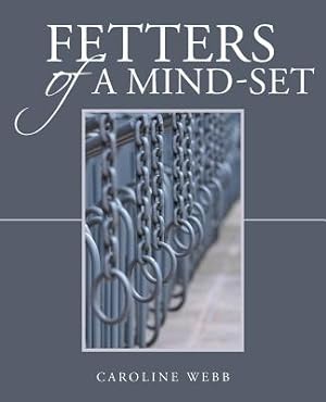 Bild des Verkufers fr Fetters of a Mind-Set (Paperback or Softback) zum Verkauf von BargainBookStores