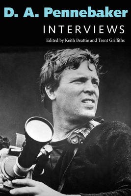 Immagine del venditore per D. A. Pennebaker: Interviews (Hardback or Cased Book) venduto da BargainBookStores